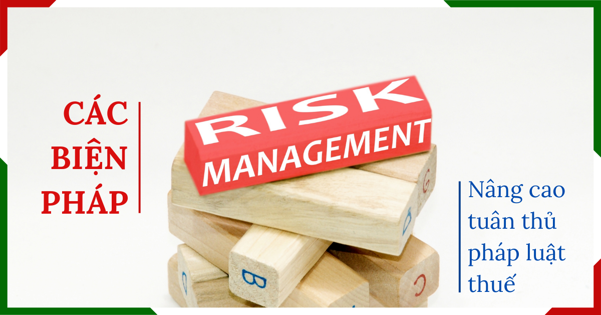 Các biện pháp nâng cao tuân thủ pháp luật thuế của người nộp thuế