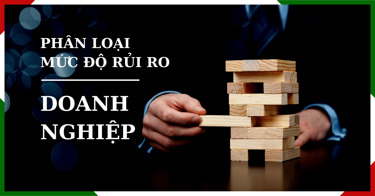 Phân loại mức độ rủi ro người nộp thuế là doanh nghiệp
