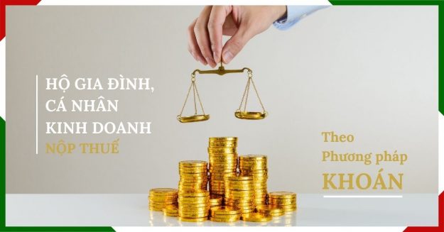 Hộ kinh doanh, cá nhân kinh doanh nộp thuế theo phương pháp khoán