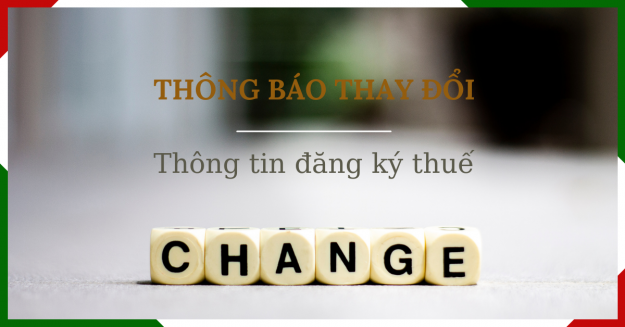 Thông báo thay đổi thông tin đăng ký thuế